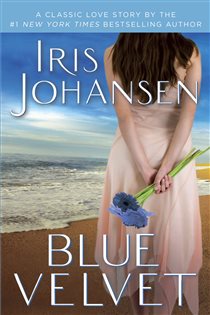 Book cover: Blue Velvet (Book 2 of Beau Lantry) by Iris Johansen (preview)