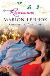 Book cover: Christmas with her Boss, by Marion Lennox (preview)