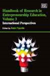 Handbook of Research in Entrepreneurship Education, Volume 3: International Perspectives