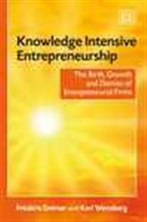 Knowledge Intensive Entrepreneurship: The Birth, Growth and Demise of Entrepreneurial Firms