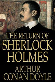 Book cover: The Return of Sherlock Holmes, by Arthur Conan Doyle (preview)