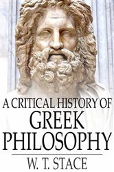 Book cover: A Critical History of Greek Philosophy, by W. T. Stace (preview)