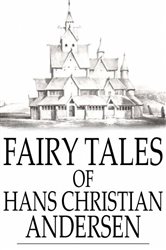 Book cover: Fairy Tales of Hans Christian Andersen, by Hans Christian Andersen (preview)