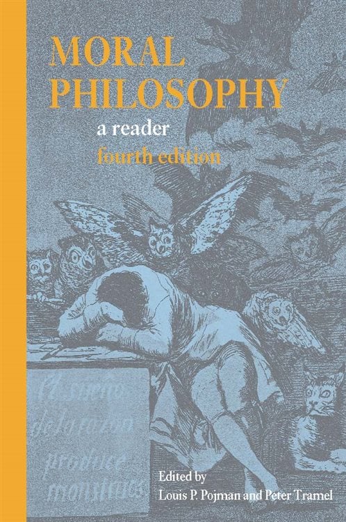 Moral Philosophy: A Reader (4th ed.) by Louis P. Pojman (ebook)