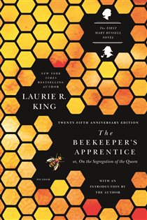 Book cover: The Beekeeper's Apprentice (Book 1 of A Mary Russell Mystery) by Laurie R. King (preview)