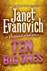 Book cover: Ten Big Ones (Book 10 of Stephanie Plum Novels) by Janet Evanovich (preview)