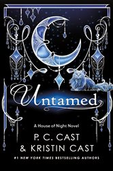 Book cover: Untamed (Book 4 of House of Night Novels) by P. C. Cast (preview)