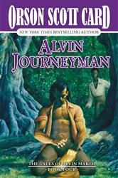 Book cover: Alvin Journeyman (Book 4 of Alvin Maker) by Orson Scott Card (preview)