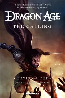 Book cover: Dragon Age: The Calling, by David Gaider (preview)