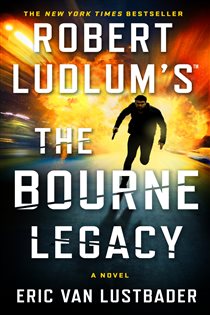 Book cover: The Bourne Legacy, by Eric Van Lustbader (preview)