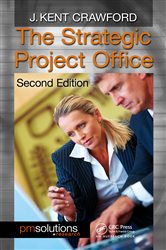 Book cover: The Strategic Project Office, by J. Kent Crawford (preview)