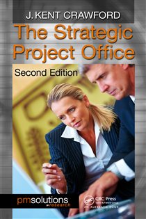 Book cover: The Strategic Project Office, by J. Kent Crawford (preview)