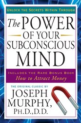 Book cover: The Power of Your Subconscious Mind, by Joseph Murphy (preview)
