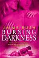 Book cover: Burning Darkness (Book 4 of The Offspring) by Jaime Rush (preview)