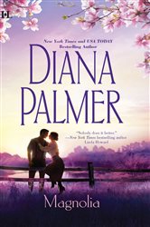 Book cover: Magnolia, by Diana Palmer (preview)
