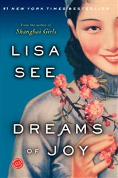 Book cover: Dreams of Joy (Book 2 of Shanghai Girls) by Lisa See (preview)