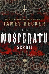 Book cover: The Nosferatu Scroll, by James Becker (preview)