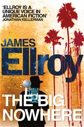 Book cover: The Big Nowhere (Book 2 of L.A. Quartet) by James Ellroy (preview)