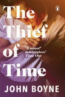 Book cover: The Thief of Time, by John Boyne (preview)