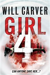 Book cover: Girl 4, by Will Carver (preview)