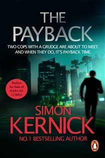 Book cover: The Payback (Book 3 of Dennis Milne) by Simon Kernick (preview)