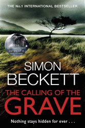 Book cover: The Calling of the Grave, by Simon Beckett (preview)