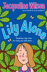 Book cover: Lily Alone, by Jacqueline Wilson (preview)