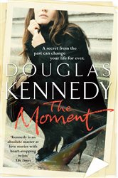 Book cover: The Moment, by Douglas Kennedy (preview)