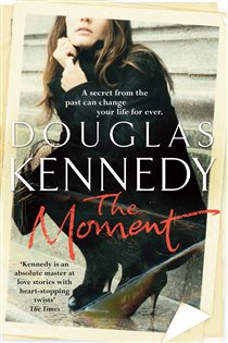 Book cover: The Moment, by Douglas Kennedy (preview)