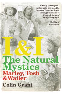 Book cover: I & I: The Natural Mystics, by Colin Grant (preview)