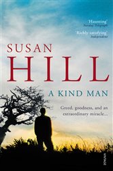 Book cover: A Kind Man, by Susan Hill (preview)