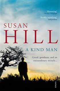 Book cover: A Kind Man, by Susan Hill (preview)