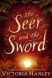 Book cover: The Seer And The Sword, by Victoria Hanley (preview)