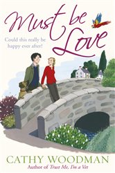 Book cover: Must Be Love (Book 2 of Talyton St George) by Cathy Woodman (preview)