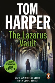 Book cover: The Lazarus Vault, by Tom Harper (preview)