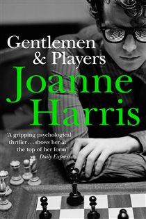 Book cover: Gentlemen & Players, by Joanne Harris (preview)