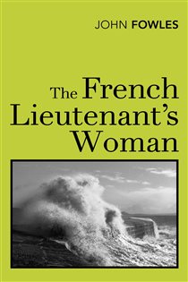 Book cover: The French Lieutenant's Woman, by John Fowles (preview)