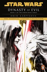 Book cover: Star Wars: Darth Bane - Dynasty of Evil (Book 3 of Star Wars: Darth Bane Trilogy) by Drew Karpyshyn (preview)