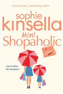 Book cover: Mini Shopaholic (Book 6 of Shopaholic) by Sophie Kinsella (preview)