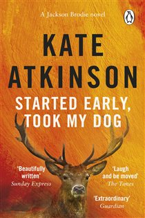 Book cover: Started Early, Took My Dog, by Kate Atkinson (preview)