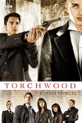 Book cover: Torchwood: Border Princes (Book 10 of Torchwood) by Dan Abnett (preview)