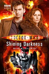 Book cover of Doctor Who: Shining Darkness by Unknown