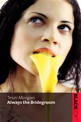 Book cover: Always The Bridegroom, by Tesni Morgan (preview)