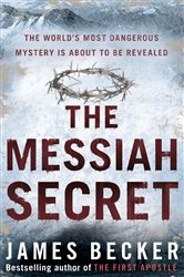 Book cover: The Messiah Secret, by James Becker (preview)