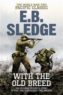 Book cover: With the Old Breed, by Eugene B Sledge (preview)