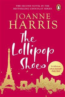 Book cover: The Lollipop Shoes, by Joanne Harris (preview)