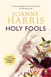 Book cover: Holy Fools, by Joanne Harris (preview)
