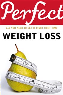 Book cover: Perfect Weight Loss, by Kate Santon (preview)