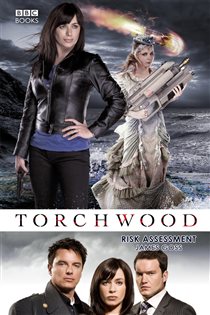 Book cover: Torchwood: Risk Assessment (Book 18 of Torchwood) by James Goss (preview)