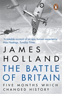 Book cover: The Battle of Britain, by James Holland (preview)